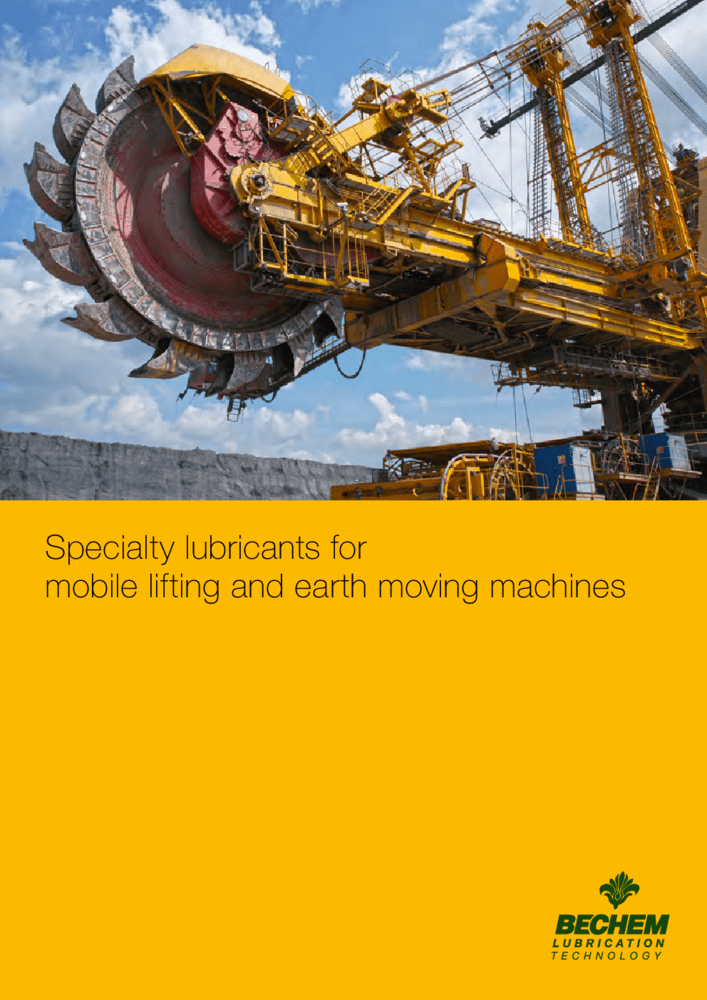 Specialty lubricants for mobile lifting and earth moving machines