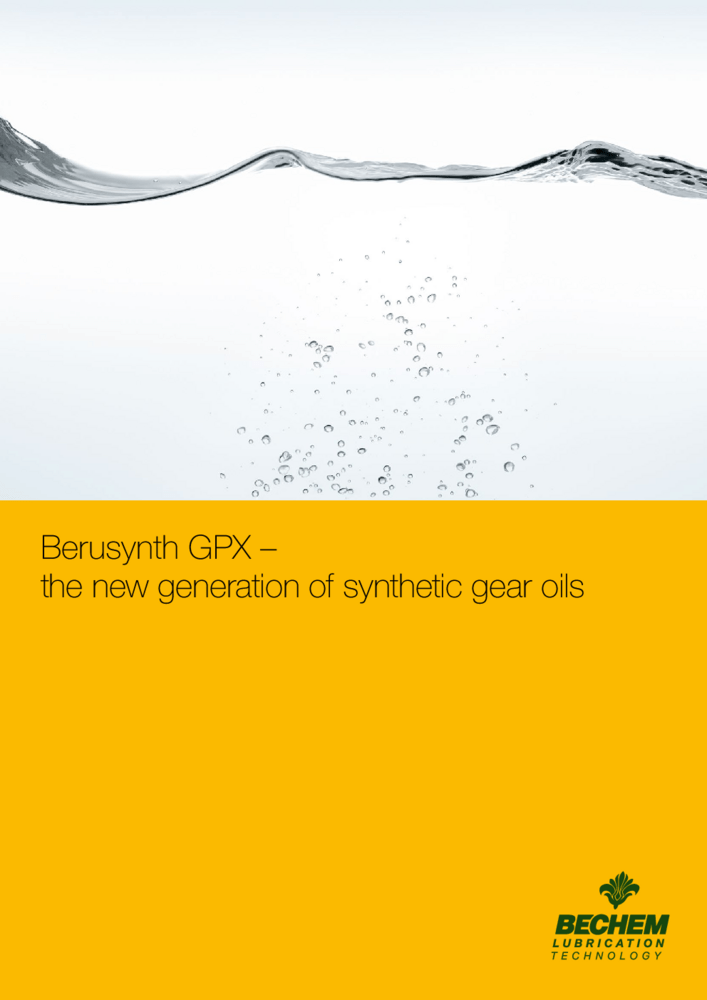 Berusynth GPX - the new generation of synthetic gear oils 