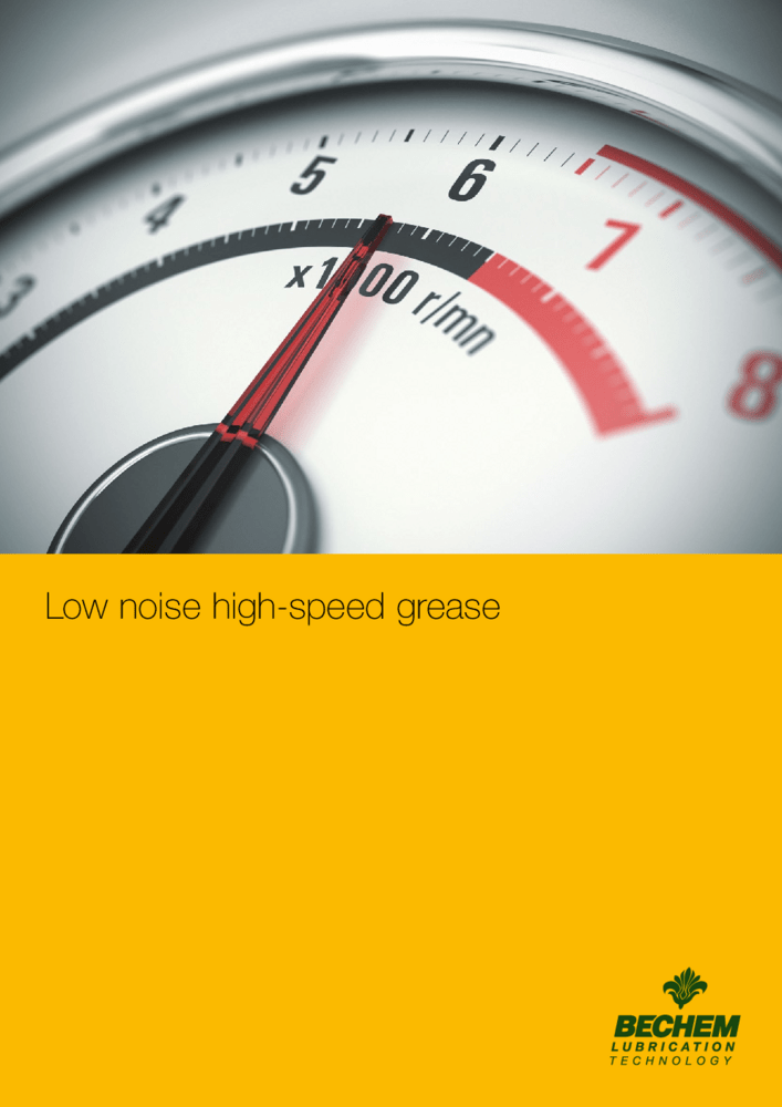 Low noise high-speed grease