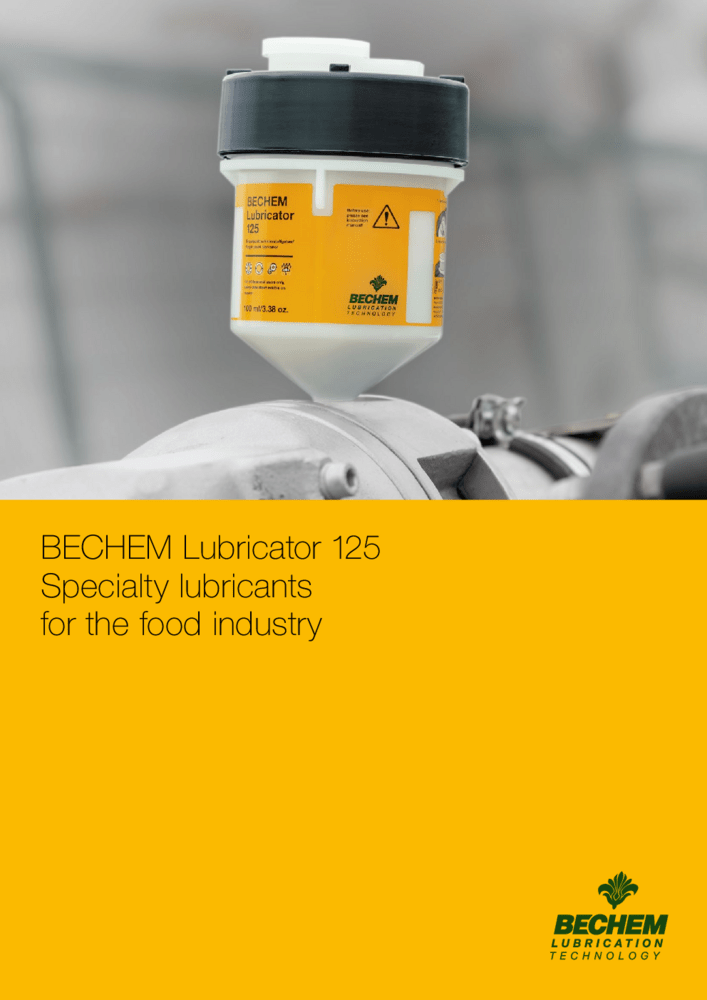 BECHEM Lubricator 125 Specialty lubricants for the food industry