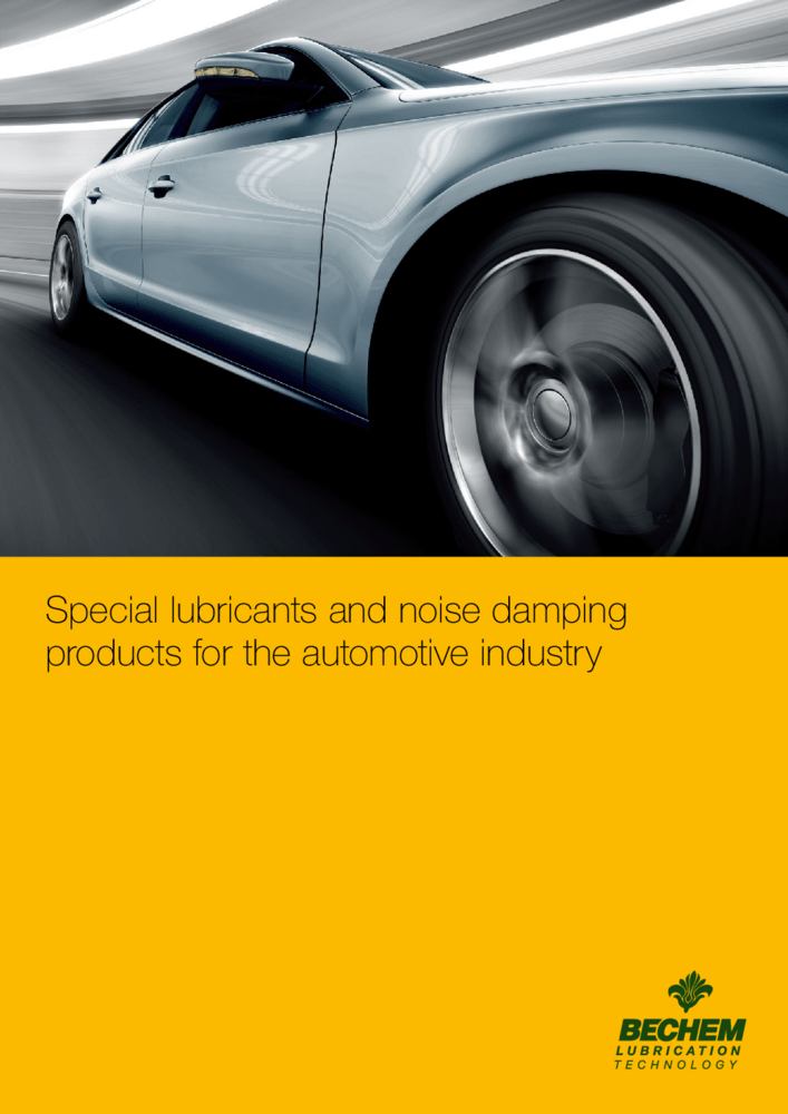 Special lubricants and noise damping products for the automotive industry