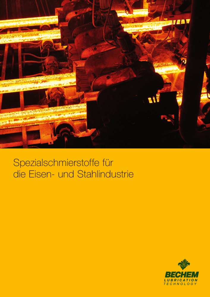 Spezialschmierstoffe für die Eisen- und Stahlindustrie