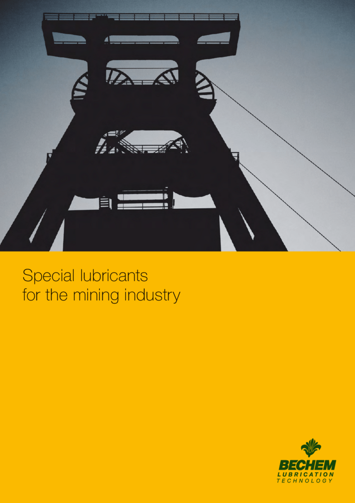 Special lubricants for the mining industry