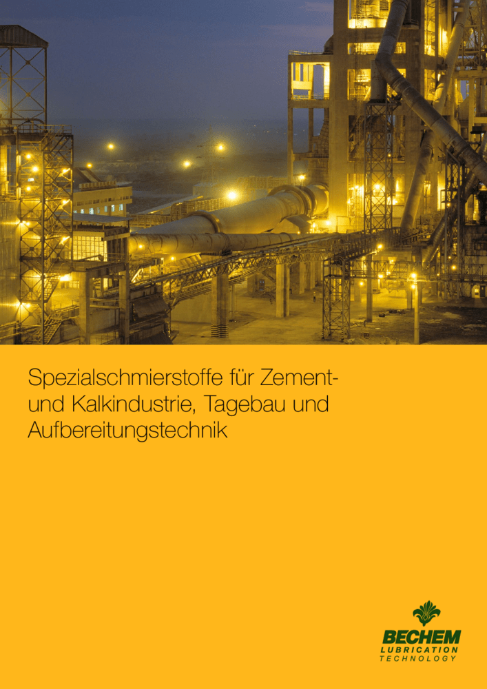 Spezialschmierstoffe für Zementindustrie, Tagebau und Aufbereitungstechnik